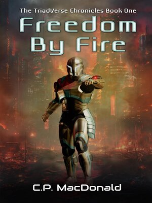 cover image of Freedom by Fire
